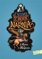 Couverture du livre « Le monde de Narnia t.1 : le neveu du magicien » de Clive-Staples Lewis aux éditions Gallimard-jeunesse