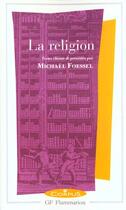 Couverture du livre « La religion » de Michael Foessel aux éditions Flammarion