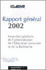 Couverture du livre « Rapport general 2002 ; inspection generale de l'administration de l'education nationale et de la recherche » de  aux éditions Documentation Francaise