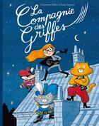 Couverture du livre « La compagnie des griffes » de Clementine Melois et Rudy Spiessert aux éditions Ecole Des Loisirs