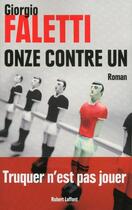 Couverture du livre « Onze contre un » de Giorgio Faletti aux éditions Robert Laffont