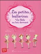 Couverture du livre « Les petites ballerines et la Belle au bois dormant » de Grace Maccarone et Christine Davenier aux éditions Albin Michel