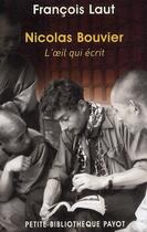 Couverture du livre « Nicolas Bouvier » de Francois Laut aux éditions Payot