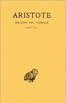 Couverture du livre « Histoire des animaux t. ; L8-10 » de Aristote aux éditions Belles Lettres