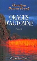 Couverture du livre « Orages D'Automne » de Dorothea Benton-Frank aux éditions Presses De La Cite