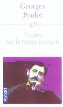 Couverture du livre « Etudes Sur Le Temps Humain T.1 » de Georges Poulet aux éditions Pocket