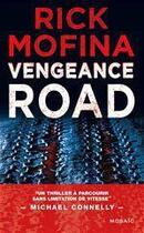 Couverture du livre « Vengeance road » de Rick Mofina aux éditions Mosaic