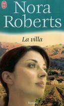 Couverture du livre « Villa (la) » de Nora Roberts aux éditions J'ai Lu