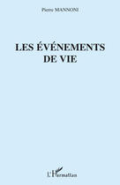 Couverture du livre « Les événements de vie » de Pierre Mannoni aux éditions L'harmattan