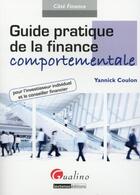 Couverture du livre « Guide pratique de la finance comportementale » de Yannick Coulon aux éditions Gualino