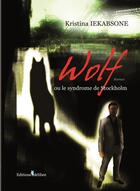 Couverture du livre « Wolf » de Kristina Iekabsone aux éditions Melibee