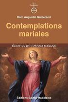 Couverture du livre « Contemplations mariales » de Augustin Guillerand aux éditions Sainte Madeleine
