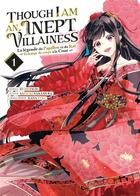 Couverture du livre « Though I am an inept villainess Tome 1 » de Satsuki Nakamura et Ei Ohitsuji aux éditions Meian