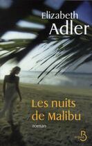 Couverture du livre « Les nuits de Malibu » de Elizabeth Adler aux éditions Belfond
