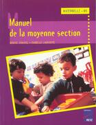 Couverture du livre « Manuel de la moyenne section » de Lagoueyte/Chauvel aux éditions Retz