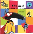 Couverture du livre « Le loup qui voulait être un super-héros » de Orianne Lallemand et Eleonore Thuillier aux éditions Auzou
