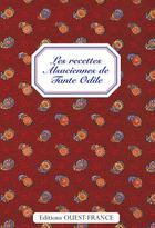 Couverture du livre « Les recettes Alsaciennes de tante Odile » de Strich M-Le Merdy P aux éditions Ouest France