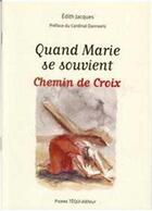 Couverture du livre « Quand marie se souvient - chemin de croix » de Jacques Edith aux éditions Tequi