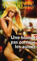 Couverture du livre « Une blonde pas comme les autres » de  aux éditions Media 1000