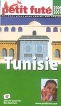 Couverture du livre « TUNISIE (2006-2007) (édition 2006) » de Collectif Petit Fute aux éditions Le Petit Fute