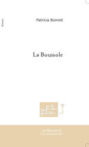 Couverture du livre « La boussole » de Patricia Bonnet aux éditions Le Manuscrit