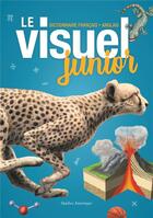 Couverture du livre « Le visuel junior - dictionnaire francais-anglais » de  aux éditions Quebec Amerique