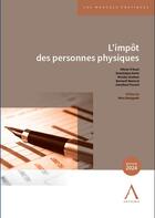 Couverture du livre « L'impôt des personnes physiques (14e édition) » de Bernard Mariscal et Dominique Darte et Nicolas Honhon et Jonathan Picavet et Olivier D'Aout aux éditions Anthemis