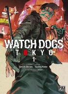 Couverture du livre « Watch Dogs Tokyo T01 » de Syuhei Kamo et Seiichi Shirato aux éditions Pika