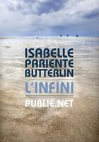 Couverture du livre « L'infini » de Isabelle Pariente-Butterlin aux éditions Publie.net