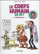 Couverture du livre « Docteur Cymes présente le corps humain t.1 ; y'a comme un os » de Michel Cymes et Sebastien Mao et Boris Golzio aux éditions Bamboo