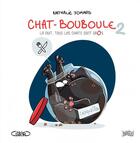 Couverture du livre « Chat-Bouboule T.2 ; la nuit, tous les chats sont gros » de Nathalie Jomard aux éditions Jungle