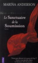 Couverture du livre « Le sanctuaire de la soumission » de Marina Anderson aux éditions City