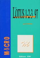 Couverture du livre « Lotus 1.2.3 version 97 » de Marie-Laure Tixier aux éditions Eni