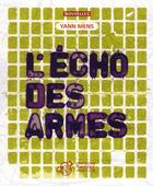 Couverture du livre « L'écho des armes » de Yann Mens aux éditions Thierry Magnier