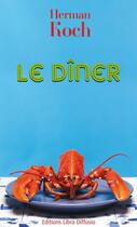 Couverture du livre « Le dîner » de Herman Koch aux éditions Libra Diffusio