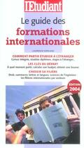 Couverture du livre « Le guide des formations internationales (édition 2004) » de Laurence Merland aux éditions L'etudiant