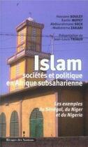 Couverture du livre « Islam ; sociétés et politique en afrique subsaharienne » de  aux éditions Les Indes Savantes