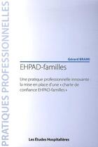 Couverture du livre « EHPAF-familles / une pratique professionnelle innovante : la mise en place d'une 