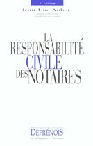 Couverture du livre « Responsabilite civile des notaires (la) » de Jean-Luc Aubert aux éditions Defrenois