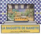 Couverture du livre « La baguette de Nanette » de Mo Willems aux éditions Kaleidoscope