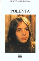 Couverture du livre « Polenta » de Jean-Marc Lovay aux éditions Zoe