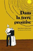 Couverture du livre « Dans la terre promise » de Feron Jean et Jules Lamy aux éditions Les Editions Des Plaines
