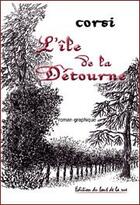 Couverture du livre « L'île de la détourne » de Joelle Ginoux Duvivi aux éditions Editions Du Bout De La Rue