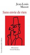Couverture du livre « Sans envie de rien » de Jean-Louis Massot aux éditions Cactus Inebranlable