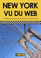 Couverture du livre « New York vu du web » de Didier Forray aux éditions Jet Lag