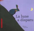 Couverture du livre « Lune A Disparu » de John Rowe aux éditions Nord-sud