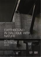 Couverture du livre « Earthbound in dialogue with nature » de Sabine Himmelsbach et Boris Magrini aux éditions Hatje Cantz
