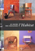 Couverture du livre « Le guide des couleurs: lhabitat - ev » de  aux éditions Taschen