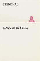 Couverture du livre « L'abbesse de castro - l abbesse de castro » de Stendhal aux éditions Tredition