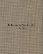 Couverture du livre « Colin gray in sickness and health » de Gray/Colin aux éditions Steidl